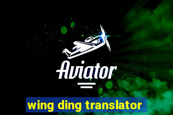 wing ding translator